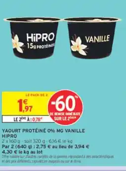Intermarché HIPRO Yaourt protéiné 0% mg vanille offre