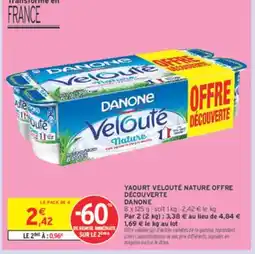 Intermarché DANONE Yaourt veloutė nature offre découverte offre