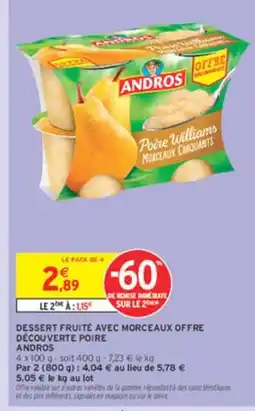 Intermarché ANDROS Dessert fruité avec morceaux offre découverte poire offre