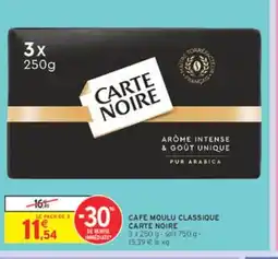 Intermarché CARTE NOIRE Café moulu classique offre