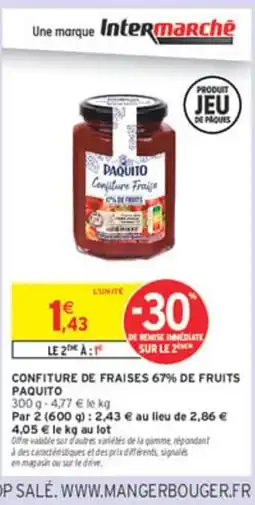 Intermarché PAQUITO Confiture de fraises 67% de fruits offre