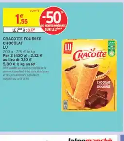 Intermarché LU Cracotte fourrée chocolat offre