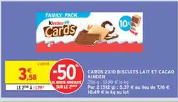 Intermarché KINDER Cards 2x10 biscuits lait et cacao offre