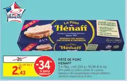 Intermarché HENAFF Pâté de porc offre