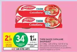 Intermarché SAUPIQUET Thon sauce catalane offre