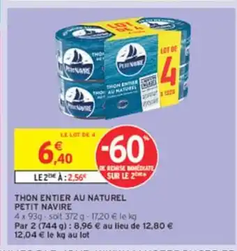 Intermarché PETIT NAVIRE Thon entier au naturel offre