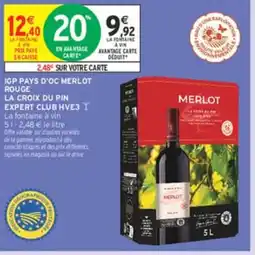 Intermarché Igp pays d'oc merlot rouge la croix du pin expert club hve3 offre