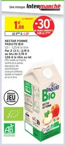 Intermarché PAQUITO BIO Nectar de pomme offre