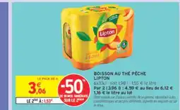 Intermarché LIPTON Boisson au the pêche offre