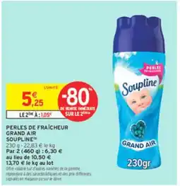 Intermarché SOUPLINE Perles de fraicheur grand air offre
