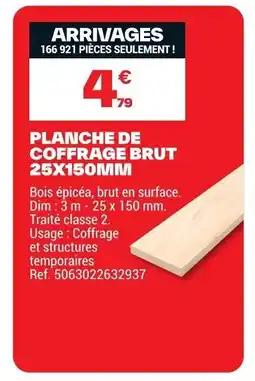 Brico Dépôt Planche de coffrage brut 25x150mm offre