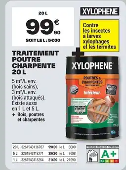 Brico Dépôt XYLOPHENE Traitement poutre charpente offre