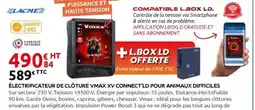 Rural Master Électrificateur de clôture vmax xv connect'ld pour animaux difficiles offre