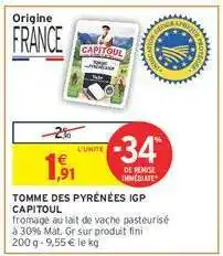 Intermarché TOMME DES PYRÉNÉES IGP CAPITOUL offre