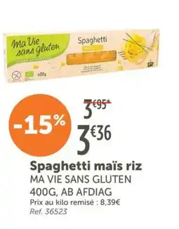 L'Eau Vive MA VIE SANS GLUTEN Spaghetti maïs riz offre