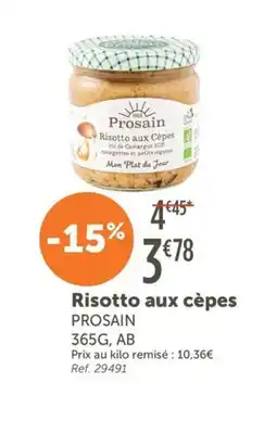 L'Eau Vive PROSAIN Risotto aux cèpes offre
