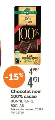 L'Eau Vive BONNETERRE Chocolat noir 100% cacao offre