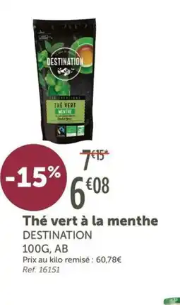 L'Eau Vive DESTINATION Thé vert à la menthe offre