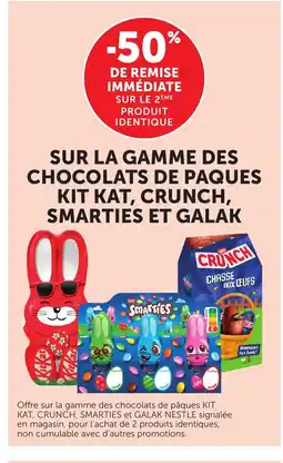 Bi1 Sur la gamme des chocolats de paques kit kat, crunch, smarties et galak offre