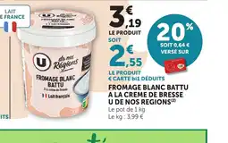 Bi1 U DE NOS REGIONS Fromage blanc battu a la creme de bresse offre