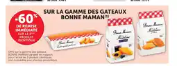 Bi1 BONNE MAMAN Sur la gamme des gateaux offre