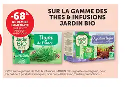 Bi1 JARDIN BIO Sur la gamme des thes & infusions offre