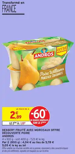 Intermarché Dessert fruité avec morceaux offre découverte poire andros offre