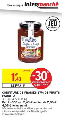 Intermarché Confiture de fraises 67% de fruits paquito offre