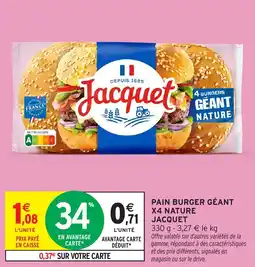 Intermarché Pain burger géant x4 nature jacquet offre