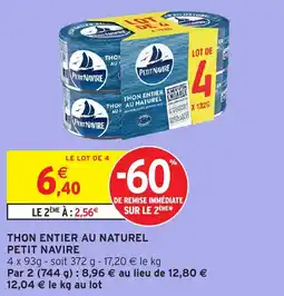 Intermarché Thon entier au naturel petit navire offre