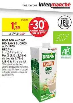 Intermarché Boisson avoine bio sans sucres ajoutés regain offre