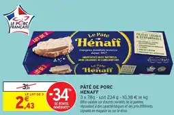 Intermarché Pâté de porc henaff offre