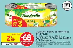 Intermarché Maïs sans résidu de pesticides bonduelle offre