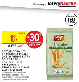 Intermarché Gressins graines de sésame à l'huile d'olive vierge extra bouton d'or offre