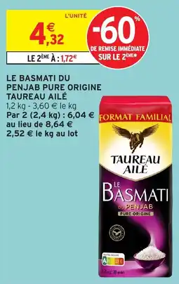 Intermarché Le basmati du penjab pure origine taureau ailé offre