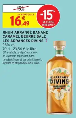Intermarché Rhum arrangé banane caramel beurre salé les arranges divins offre