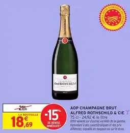 Intermarché Aop champagne brut alfred rothschild & cie offre
