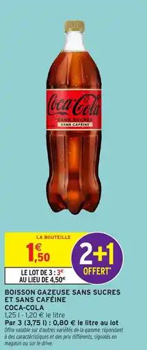 Intermarché Boisson gazeuse sans sucres et sans caféine coca-cola offre