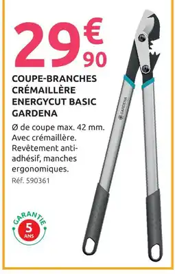 Mr Bricolage Gardena coupe-branches crémaillère energycut basic offre