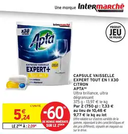 Intermarché Capsule vaisselle expert tout en 1 x30 citron apta offre