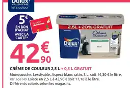 Mr Bricolage Dulux valentine crème de couleur offre