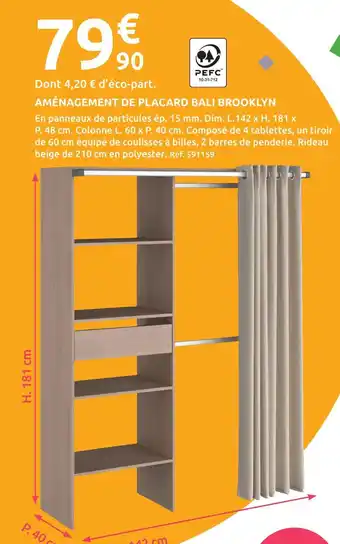 Mr Bricolage Aménagement de placard bali brooklyn offre