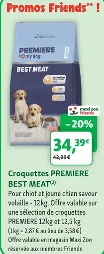 Maxi Zoo Premiere croquettes best meat offre