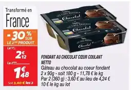 Netto Netto - fondant au chocolat cœur coulant offre