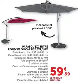 Bi1 3m - parasol excentré rond 3m ou carré 2,5x2.5m offre