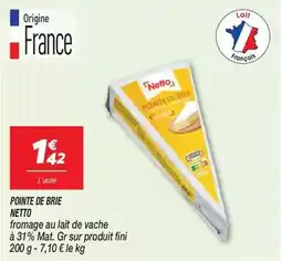 Netto Netto - pointe de brie offre