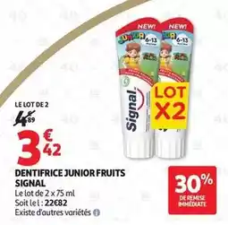 Auchan Supermarché Signal - dentifrice junior fruits offre