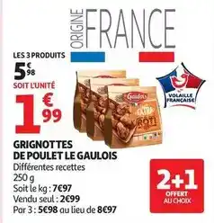 Auchan Supermarché Le gaulois - grignottes de poulet offre