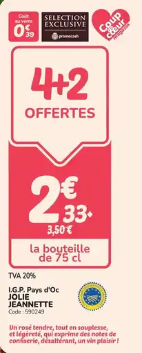 Promocash I.g.p. pays d'oc jolie jeannette offre