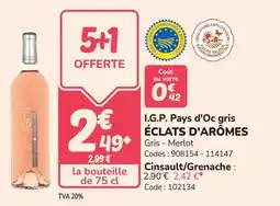 Promocash I.g.p. pays d'oc gris éclats d'arômes offre